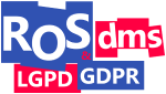 ROS&dms LGPD GDPR